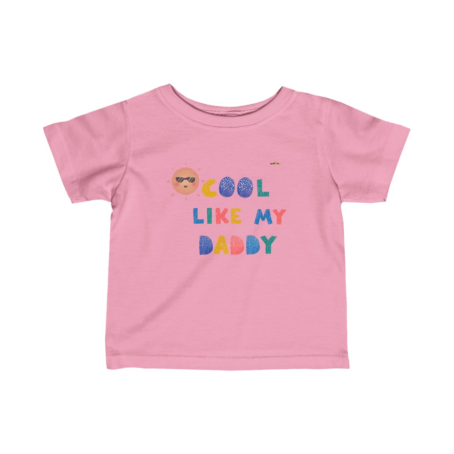 Cute Cool like my Daddy Logo Infant Fine Jersey Tee-My Bright Side Clothing