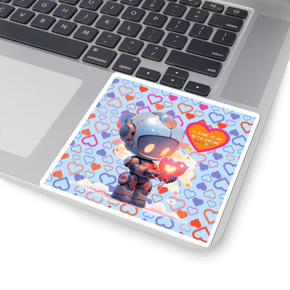 Please Be My AI Valentine cute Robot Kiss-Cut Sticker-My Bright Side Clothing