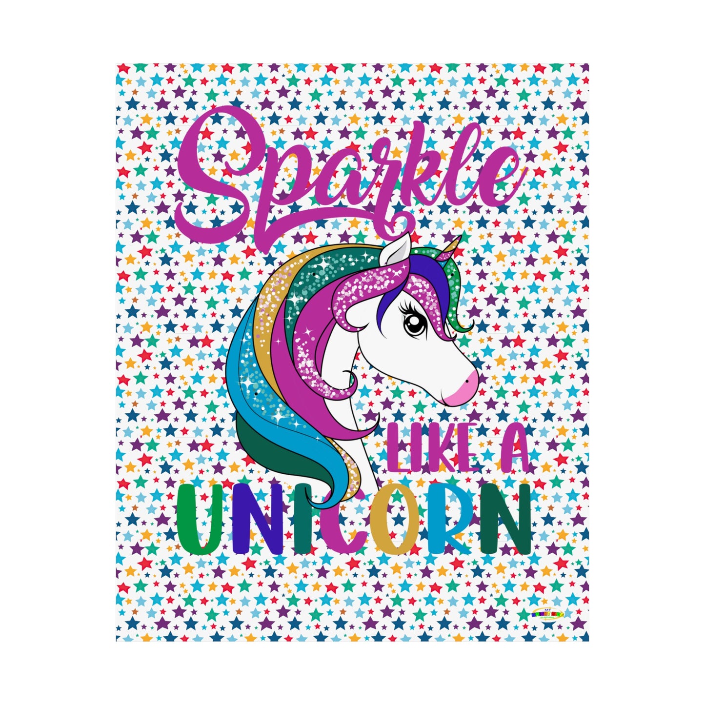 Sparkle Like A Unicorn Matte Vertical Poster-My Bright Side Clothing