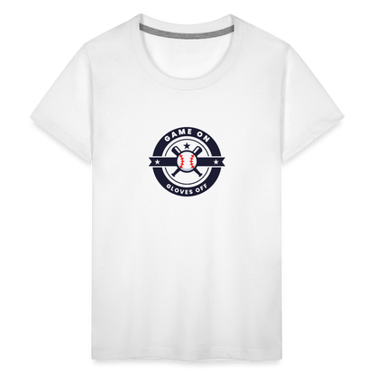 Children's Premium T-Shirt Baseball Game On, Gloves Off - white