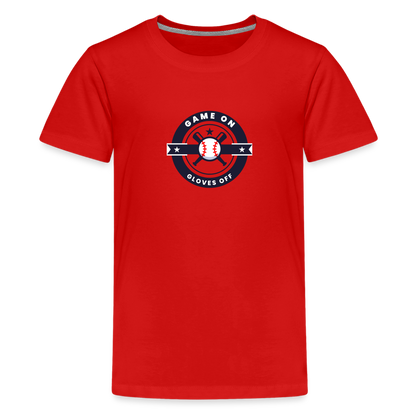 Children's Premium T-Shirt Baseball Game On, Gloves Off - red