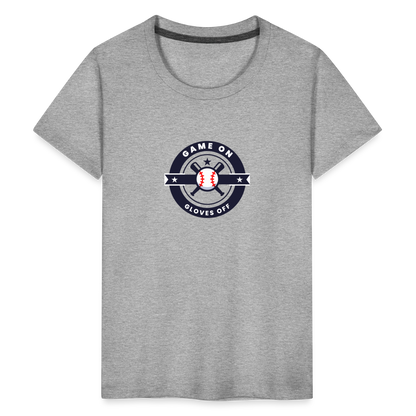 Children's Premium T-Shirt Baseball Game On, Gloves Off - heather gray