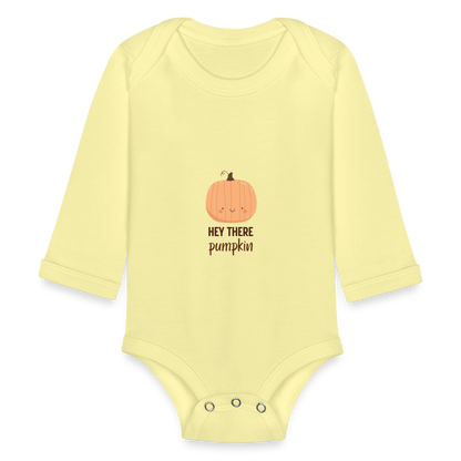 Organic Long Sleeve Baby Bodysuit Hey There Pumpkin - washed yellow