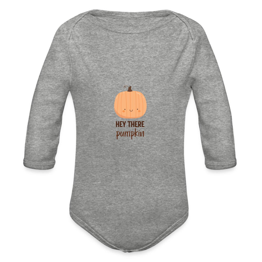 Organic Long Sleeve Baby Bodysuit Hey There Pumpkin - heather grey