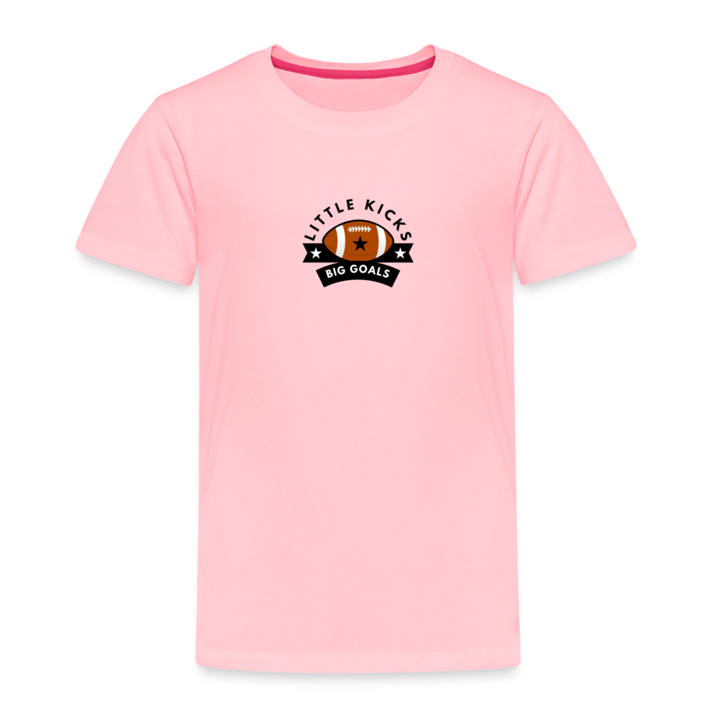 Toddler Premium T-Shirt Football Little Kicks, Big Goals - pink