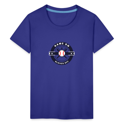 Children's Premium T-Shirt Baseball Game On, Gloves Off - royal blue