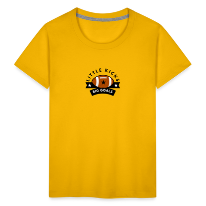 Toddler Premium T-Shirt Football Little Kicks, Big Goals - sun yellow