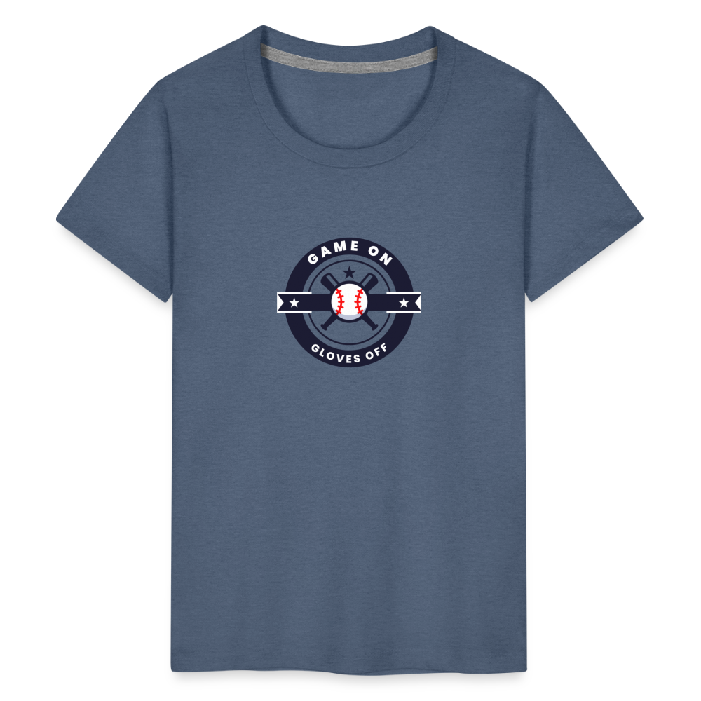 Children's Premium T-Shirt Baseball Game On, Gloves Off - heather blue