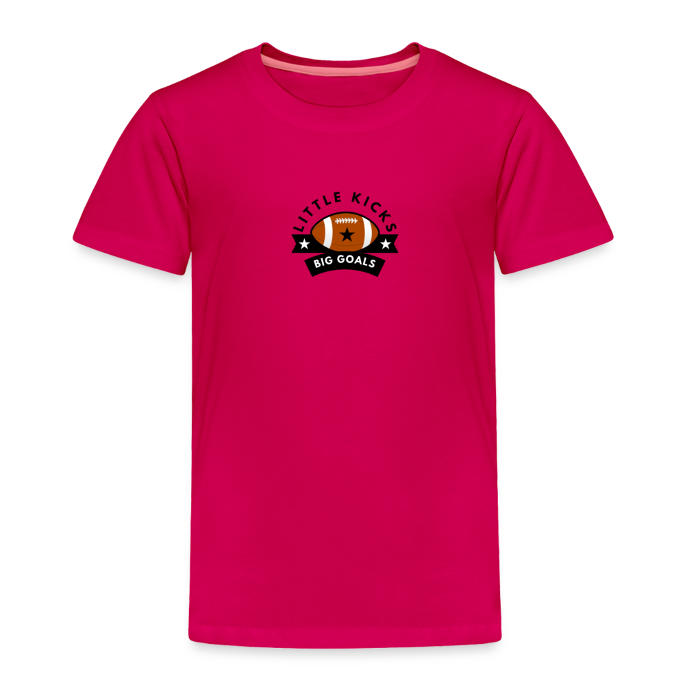 Toddler Premium T-Shirt Football Little Kicks, Big Goals - dark pink