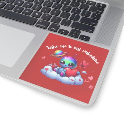 Take me to my Valentine cute baby Alien Valentine Kiss-Cut Sticker-My Bright Side Clothing