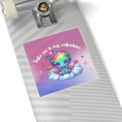 Take me to my Valentine cute baby Alien Valentine Kiss-Cut Sticker-My Bright Side Clothing