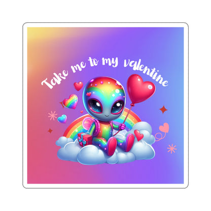 Take me to my Valentine cute baby Alien Valentine Kiss-Cut Sticker-My Bright Side Clothing